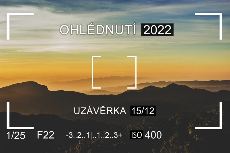 Ohlédnutí 2022 - OHLÉDNUTÍ 2022 - PLAKÁT